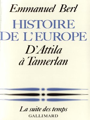 cover image of Histoire de l'Europe (Tome 1)--D'Attila à Tamerlan
